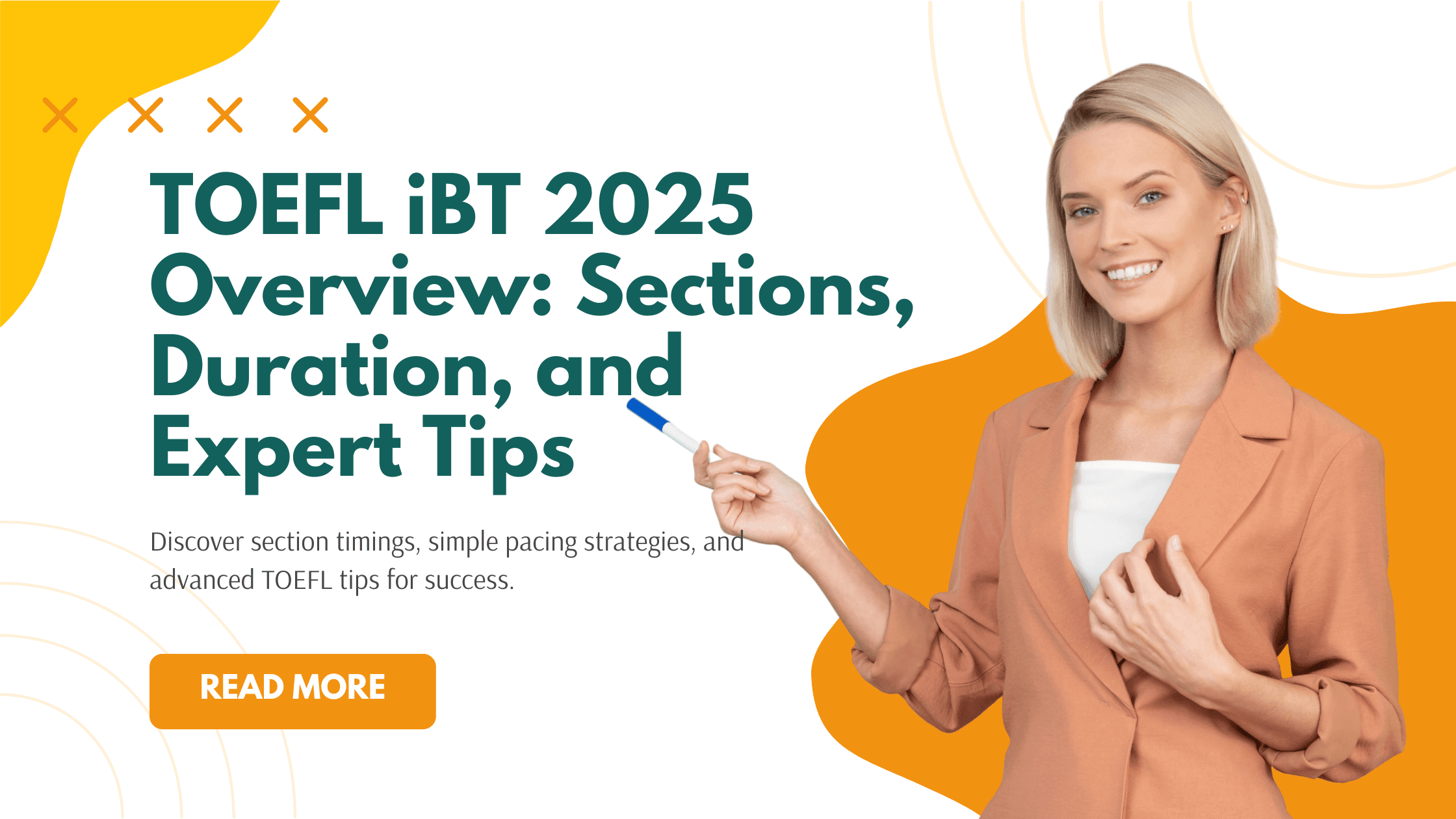TOEFL Exam 2025 Overview: Sections, Duration, Tips