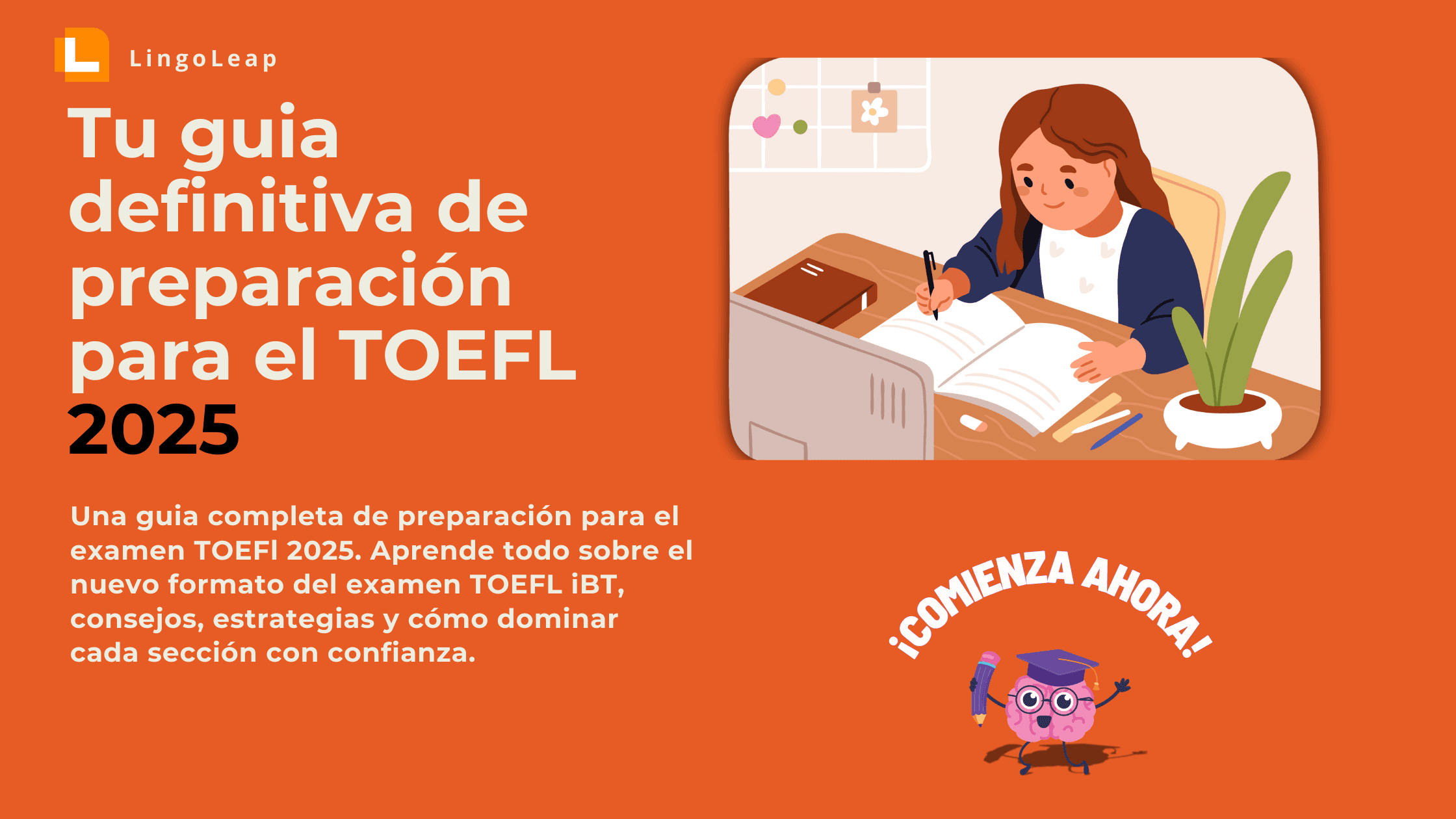 Preparacion para el Examen de TOEFL 2025: Todo lo que Necesitas Saber