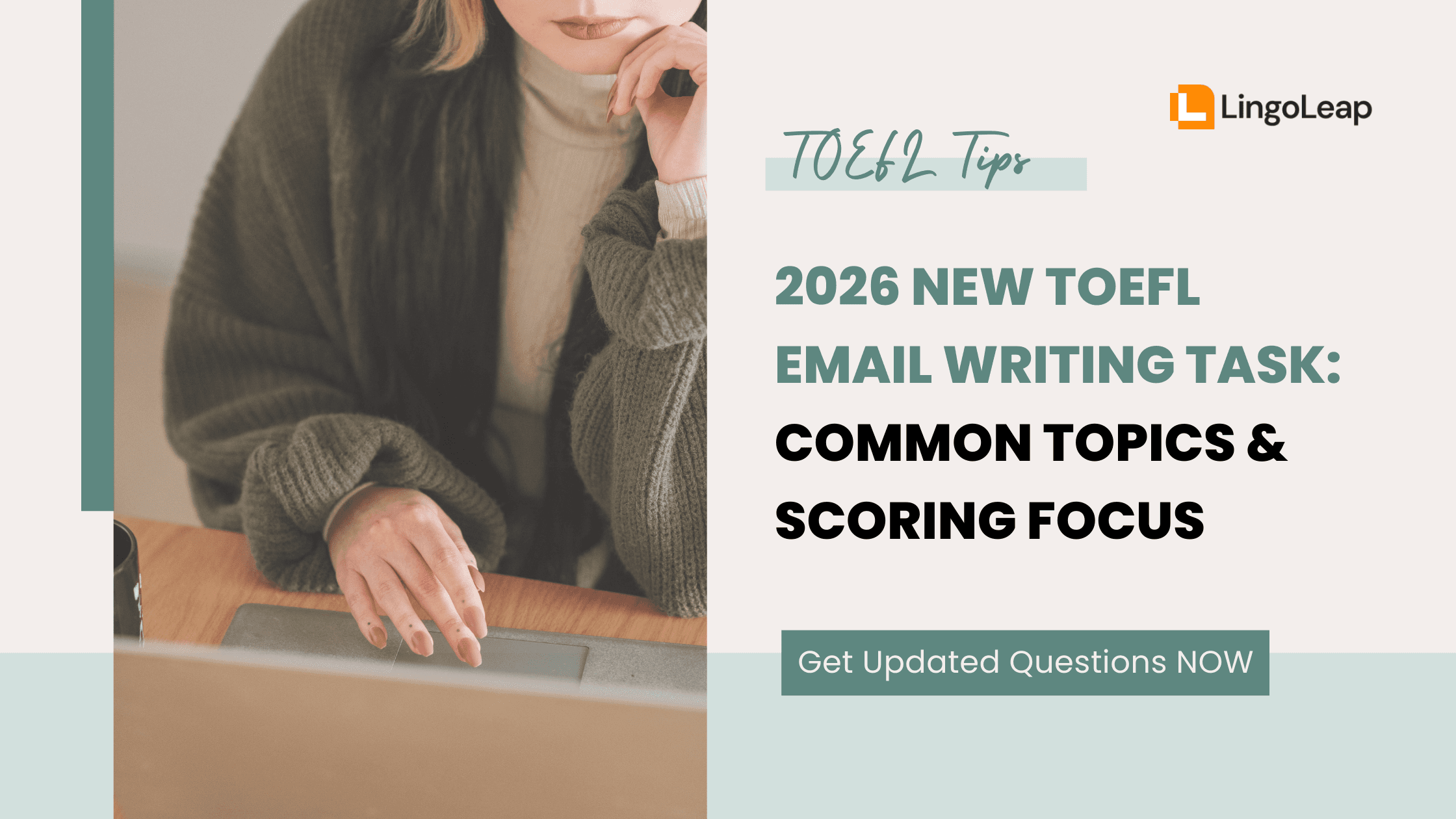2026 New TOEFL Email Writing Task: Common Topics and Scoring Focus