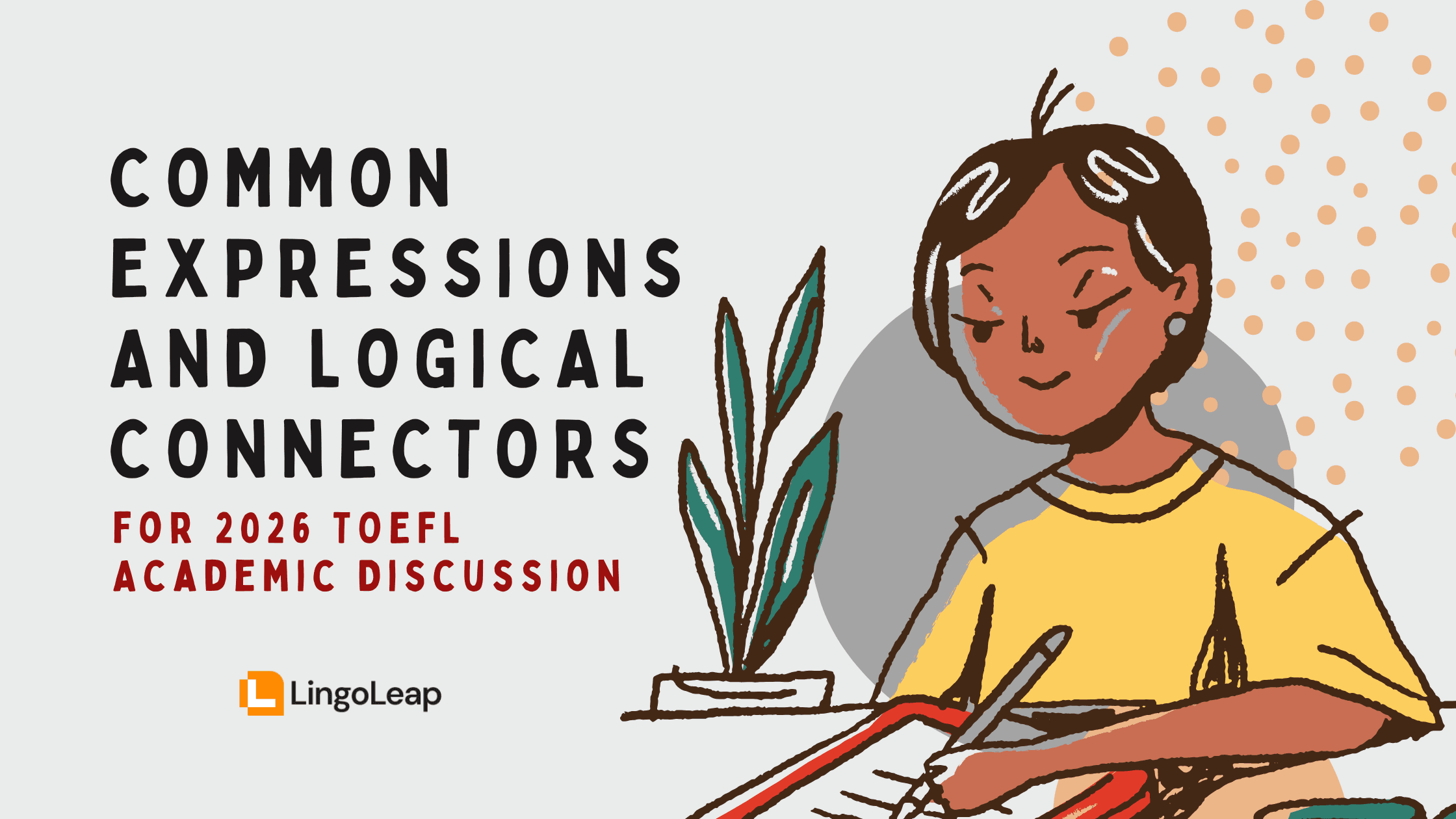 Common Expressions and Logical Connectors for 2026 TOEFL Academic Discussion