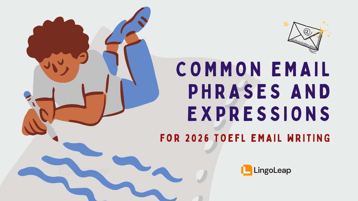 Common Email Phrases and Expressions for 2026 TOEFL Writing